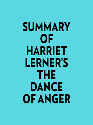 cover image of Summary of Harriet Lerner's the Dance of Anger